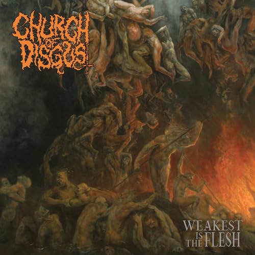 CHURCH OF DISGUST - WEAKEST IS THE FLESH (CD)