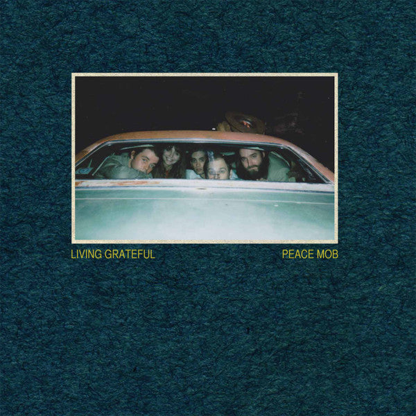 LIVING GRATEFUL - PEACE MOB