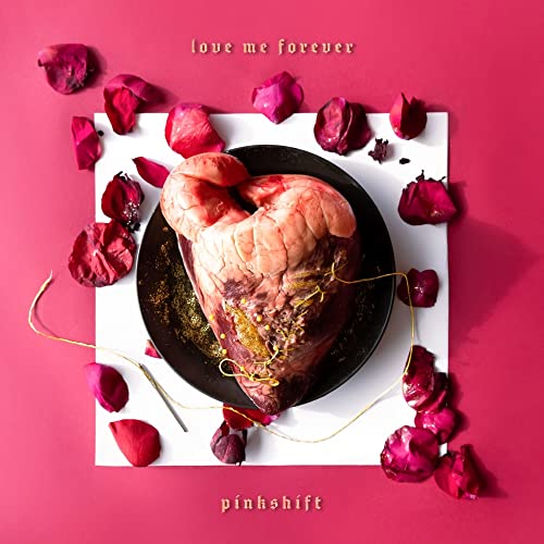 PINKSHIFT - LOVE ME FOREVER (CD)