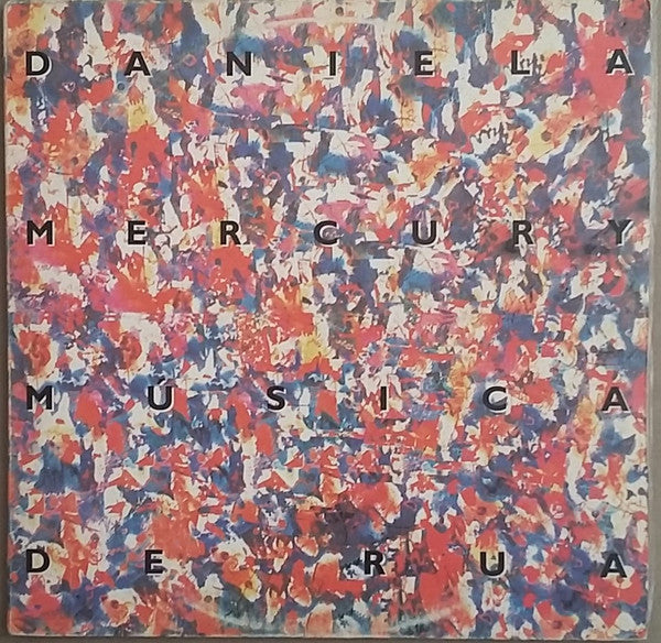 MERCURY, DANIELA - MUSICA DE RUA