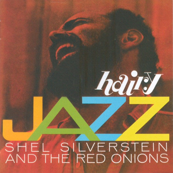 SILVERSTEIN, SHEL - HAIRY JAZZ