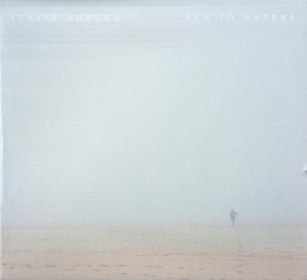 NOZUKA, JUSTIN - RUN TO WATERS