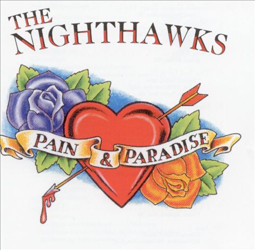 NIGHTHAWKS - PAIN & PARADISE