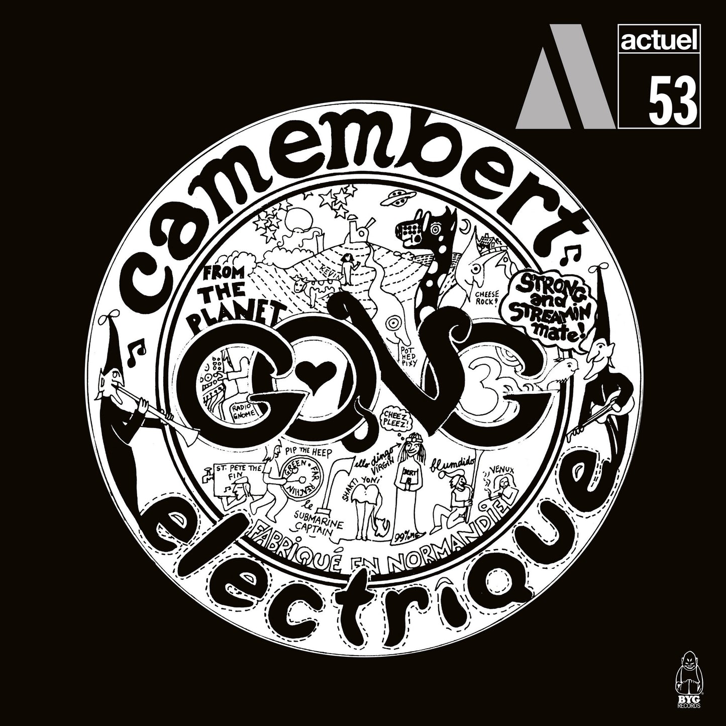 GONG - CAMEMBERT ELECTRIQUE