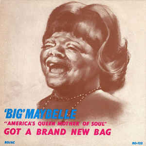 BIG MAYBELLE - GOT A BRAND NEW BAG