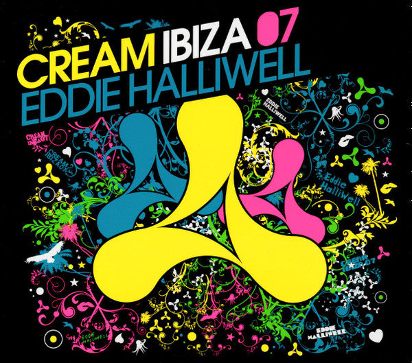 HALLIWELL, EDDIE - CREAM IBIZA 2007