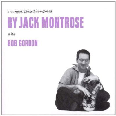 MONTROSE, JACK - ARRANGED/PLAYED/COMPOSED BY: W