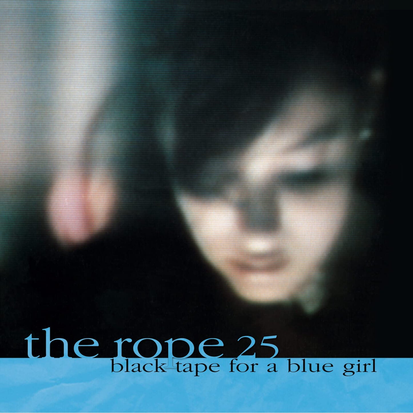 BLACK TAPE FOR A BLUE GIRL - ROPE