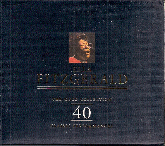 FITZGERALD, ELLA - GOLD COLLECTION-40 CLASSIC PERFS. (2CDS)