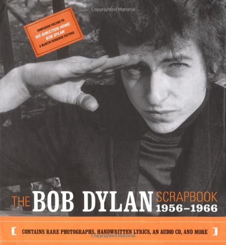 DYLAN, BOB - THE BOB DYLAN SCRAPBOOK