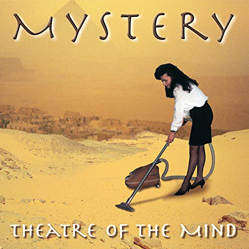 MYSTERY - THEATRE OF THE MIND (2018 EDITION) (CD)