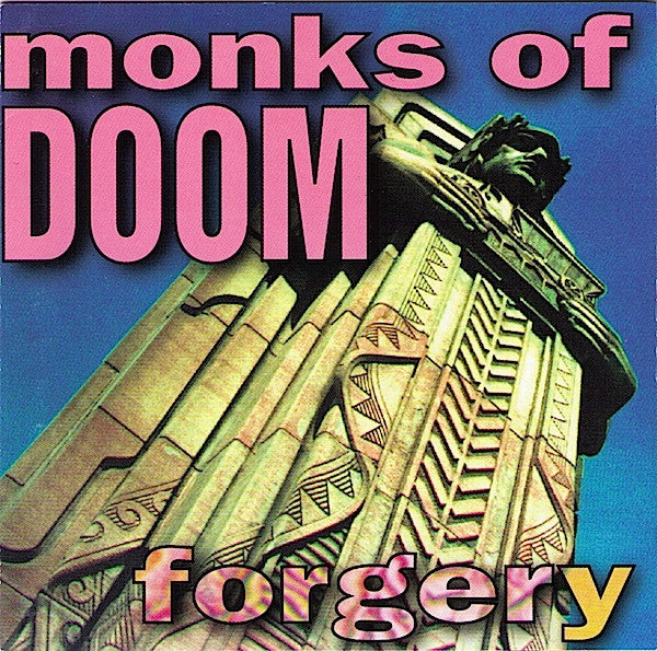 MONKS OF DOOM - FORGERY