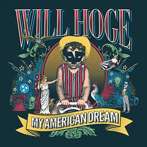 WILL HOGE - MY AMERICAN DREAM (CD)