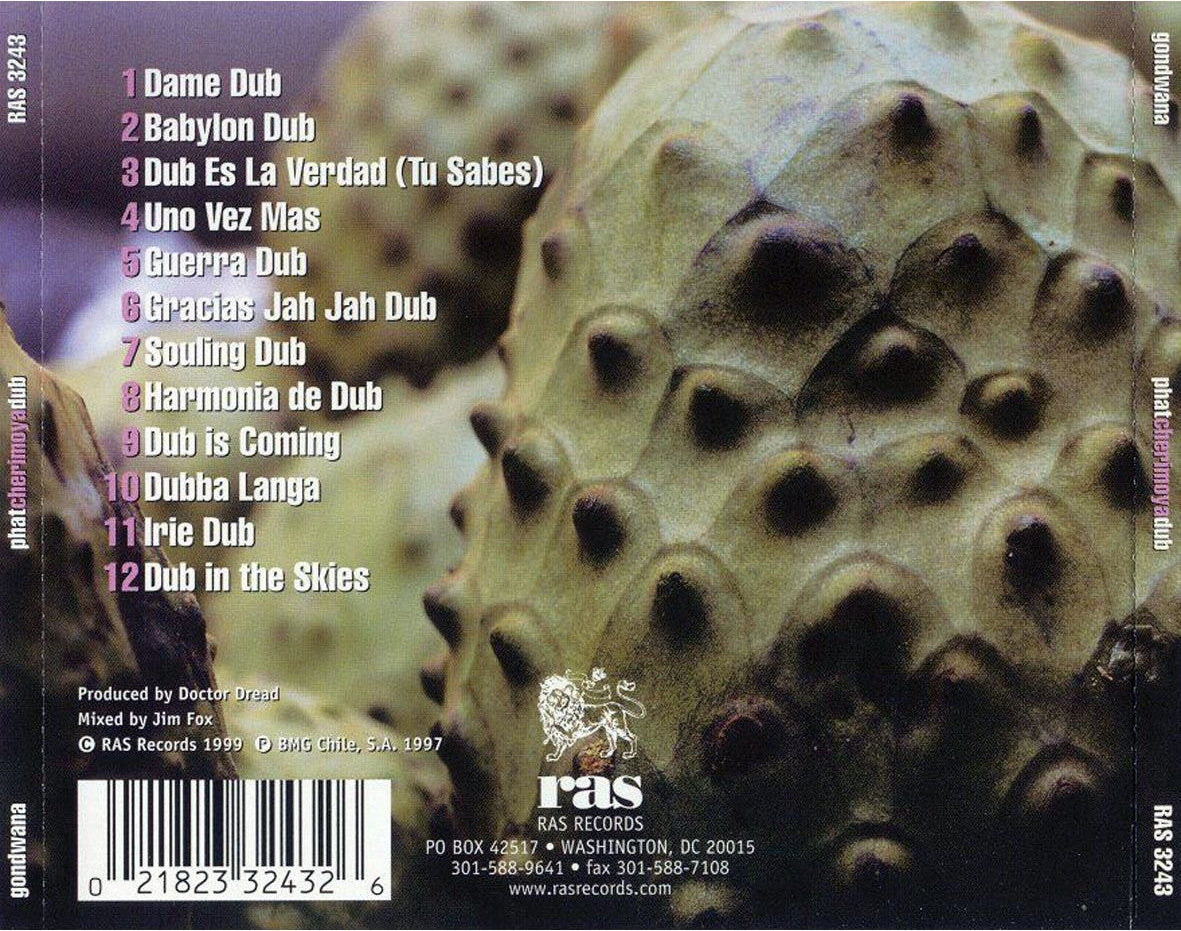 GONDWANA - PHAT CHERIMOYA DUB