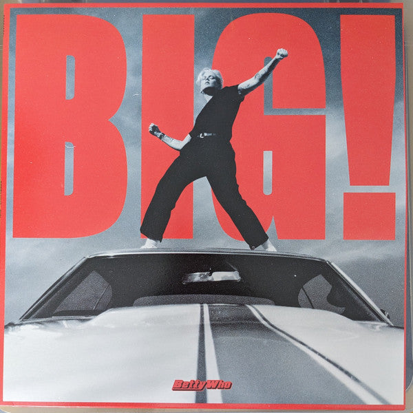 BETTY WHO - BIG!