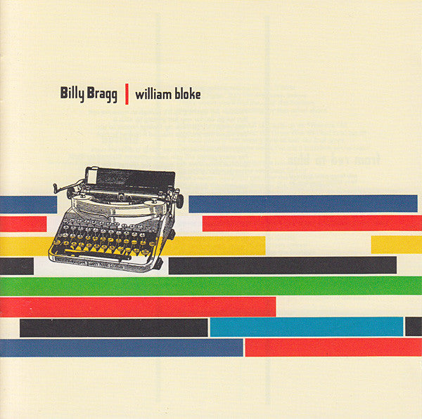 BRAGG, BILLY - WILLIAM BLOKE