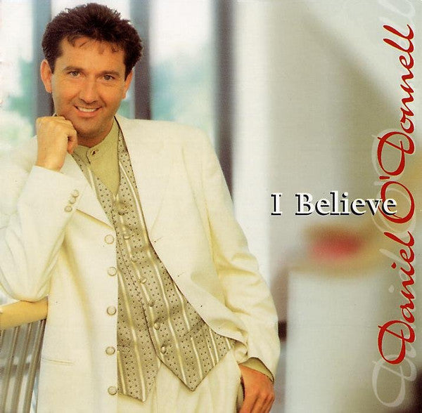 O'DONNELL, DANIEL - I BELIEVE