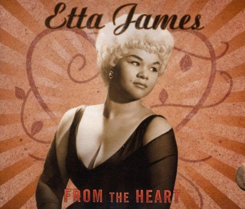 JAMES, ETTA - FROM THE HEART