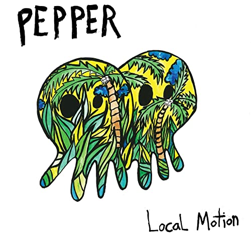 PEPPER - LOCAL MOTION (CD)