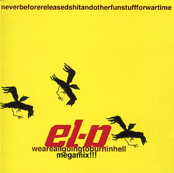 EL-P - WEAREALLGOINGTOBURNINHELLMEGAM