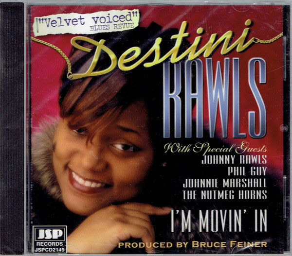 RAWLS, DESTINI - I'M MOVIN' IN