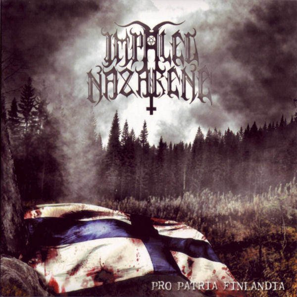 IMPALED NAZARENE - PRO PATRIA FINLANDIA