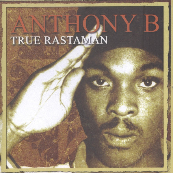 ANTHONY B - TRUE RASTAMAN