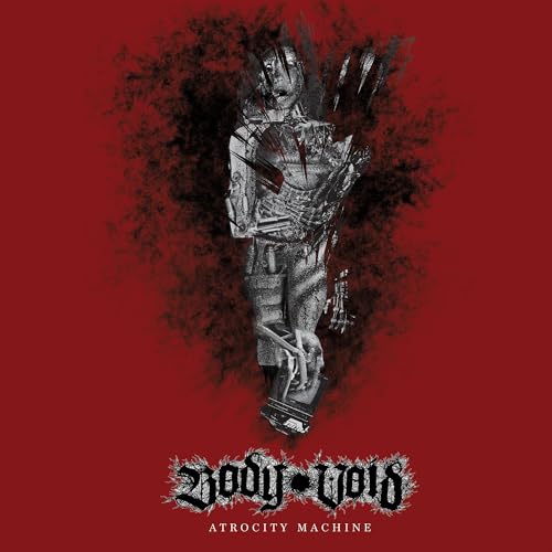 BODY VOID - ATROCITY MACHINE (CD)