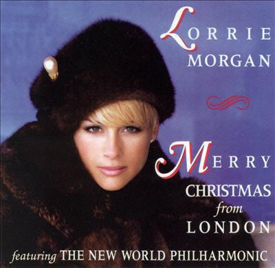 MORGAN, LORRIE - MERRY CHRISTMAS FROM LONDON