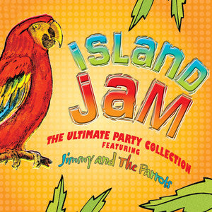 JIMMY & THE PARROTS - ISLAND JAM