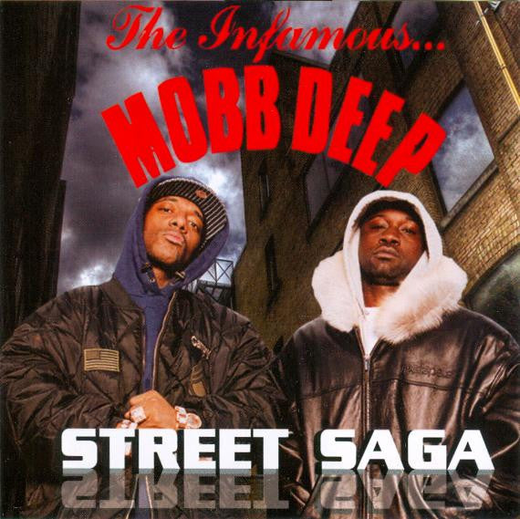 MOBB DEEP - STREET SAGA