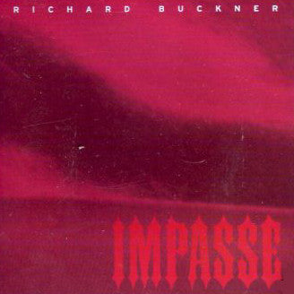 BUCKNER, RICHARD - IMPASSE