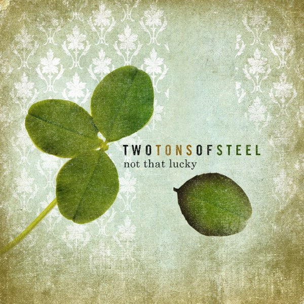 TWO TONS OF STEEL - NOT THAT LUCKY