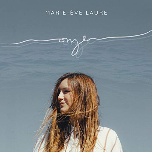 MARIE-EVE LAURE - MARIE-EVE LAURE'S ONZE (CD)