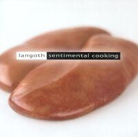 LANGOTH - SENTIMENTAL COOKING