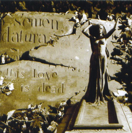 SEMEN DATURA - THIS LOVE IS DEAD