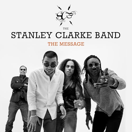 THE STANLEY CLARKE BAND - THE MESSAGE (CD)