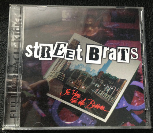 STREET BRATS - SEE YOU AT THE BOTTOM