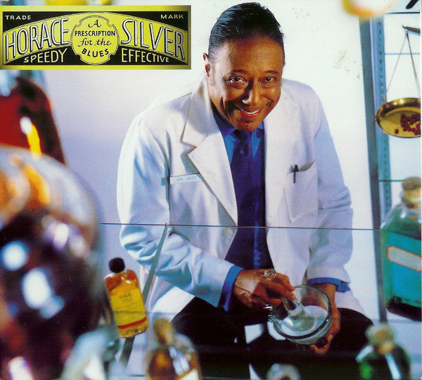 SILVER, HORACE - A PRESCRIPTION FOR THE BLUES