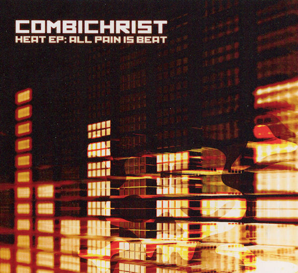 COMBICHRIST - HEAT EP/ALL PAIN IS BEAT EP