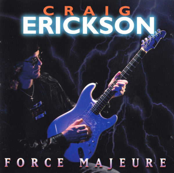 ERICKSON, CRAIG - FORCE MAJEURE