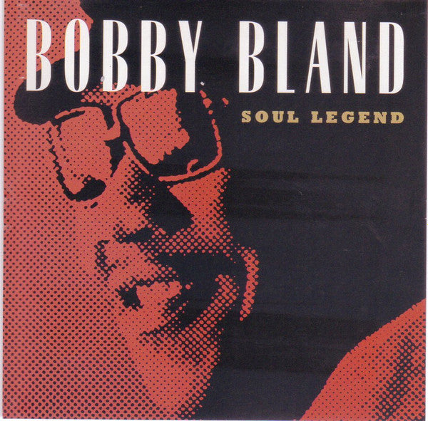 BLAND, BOBBY - SOUL LEGEND