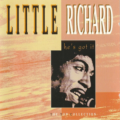 LITTLE RICHARD - HE'S GOT IT