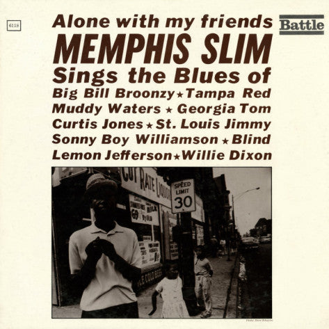 MEMPHIS SLIM - ALONE WITH MY FRIENDS