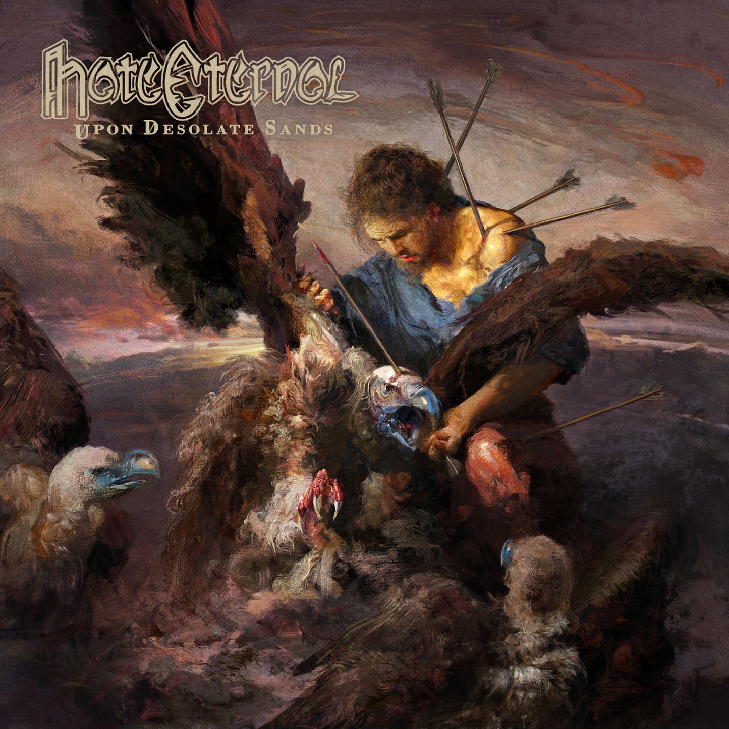 HATE ETERNAL - UPON DESOLATE SANDS