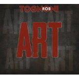 TOGNONI, ROB - ART