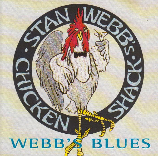 STAN WEBB'S CHICKEN SHACK - WEBB'S BLUES