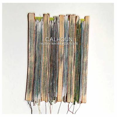 CALHOUN - FALTER WAVER CULTIVATE