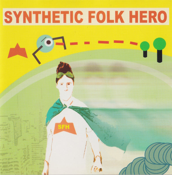 SYNTHETIC FOLK HERO - ST