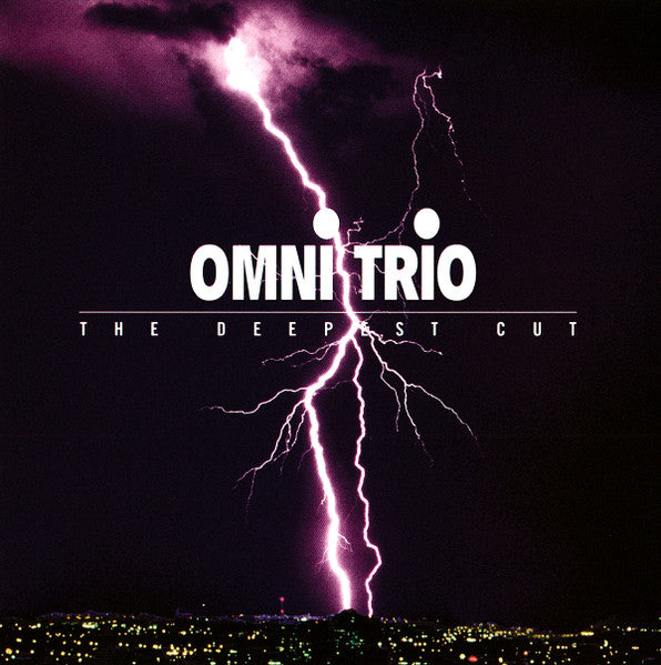 OMNI TRIO - DEEPEST CUT